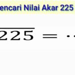Akar 225 Adalah 15: Panduan Lengkap Memahami Konsep Akar Kuadrat